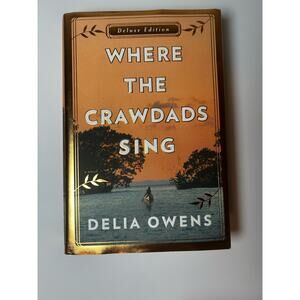 Hardback book:  Where the Crawdads Sing Delia Owens Delux Edition